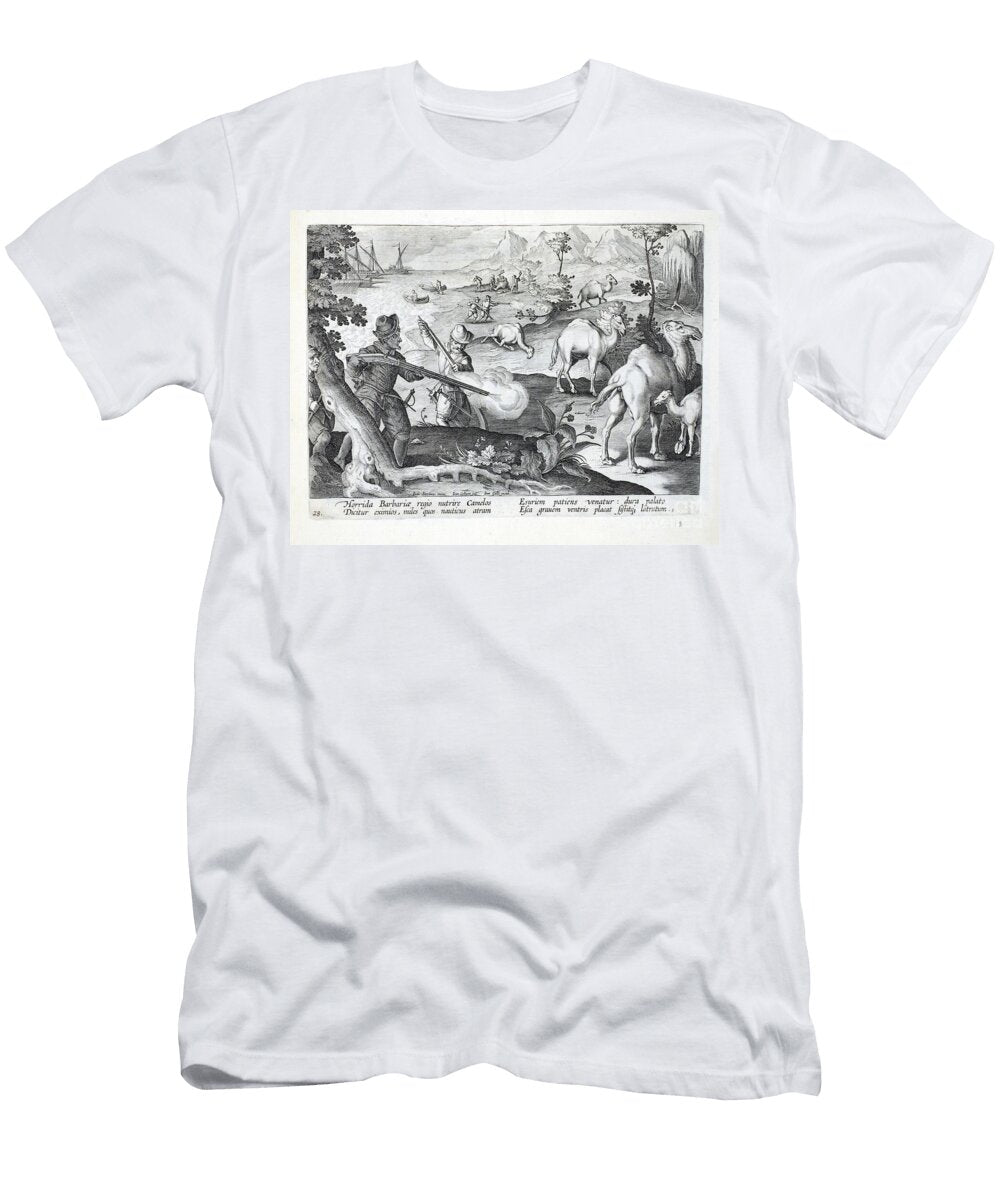 Sailors in a Horrid Barbarian Country Kill Camels with Muskets to Relieve Their Hunger Jan Van Der Straet T-Shirt